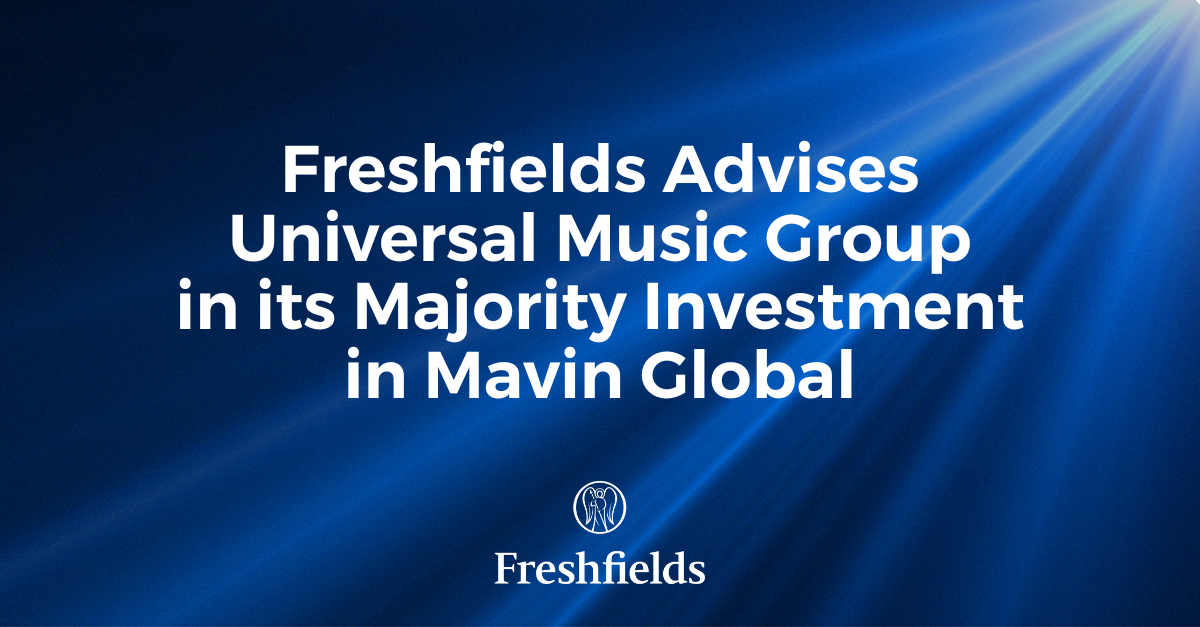 Freshfields Advises Universal Music Group In Its Majority Investment In ...